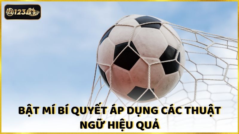 Bat Mi Bi Quyet Ap Dung Cac Thuat Ngu Hieu Qua (1)