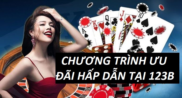 Chuong Trinh Uu Dai Hap Dan Tai Cong Game 123b