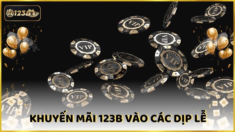 Khuyen Mai 123b Vao Cac Dip Le