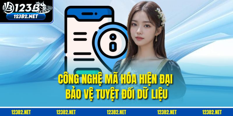 Công nghệ mã hóa hiện đại bảo vệ tuyệt đối dữ liệu